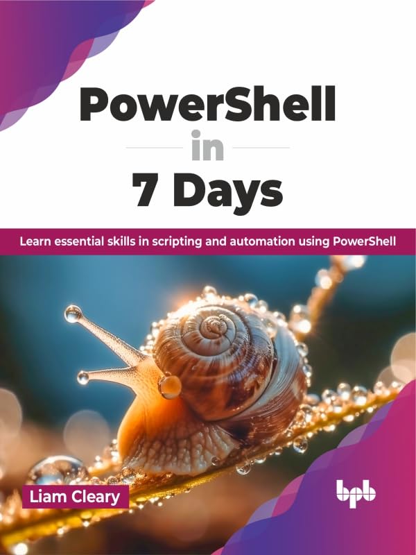 PowerShell in 7 Days book by Liam Cleary